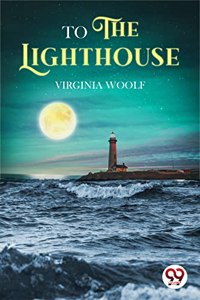 To The Lighthouse Virginia Woolf