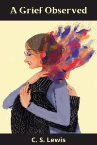 A Grief Observed