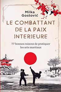 Le combattant de la paix interieure