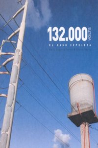 132.000 Volts - El Caso Ezpeleta