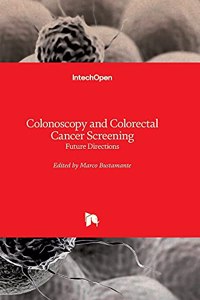 Colonoscopy and Colorectal Cancer Screening