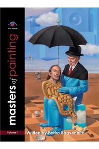 Masters of Painting Art Book - volume I by Pedro Boaventura - Art Galaxie