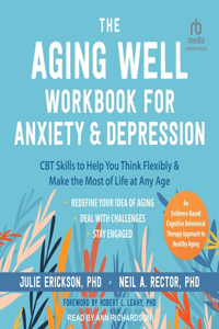 Aging Well Workbook for Anxiety and Depression