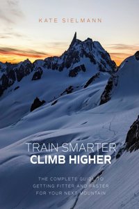Train Smarter, Climb Higher