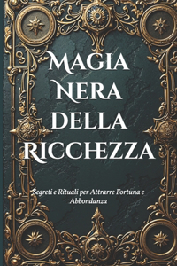 Magia Nera della Ricchezza