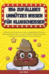 1156 Zufälliges Unnützes Wissen für Klugscheißer