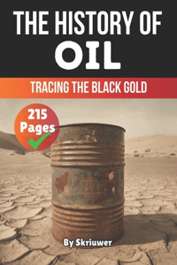 The History of Oil