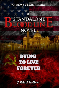 Dying to Live Forever