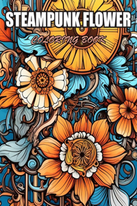 Steampunk Flower Coloring Book