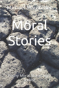Moral Stories