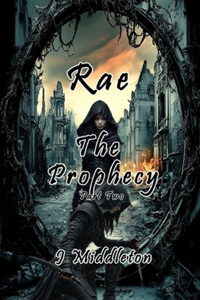 Rae The Prophecy Part Two
