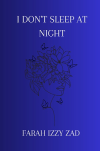 I Don't Sleep at Night