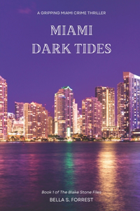 Miami Dark Tides