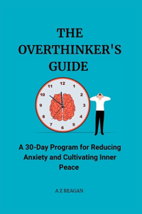 Overthinker's Guide