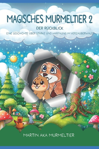 Magisches Murmeltier 2