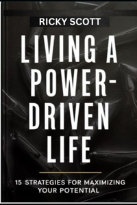 Living a Power-Driven Life