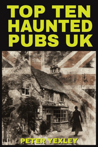 Top Ten Haunted Pubs UK