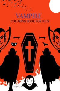 vampire Coloring Book For Kids Ages 4-12