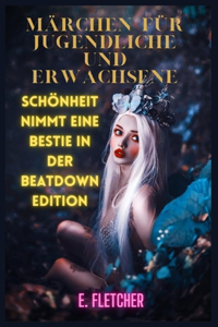 Märchen für Jugendliche und Erwachsene