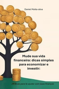 Mude sua vida financeira