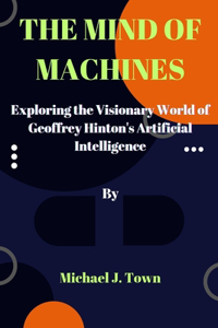 Mind of Machines