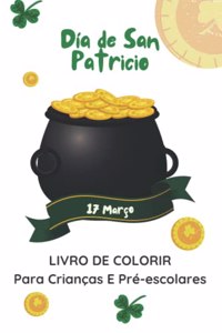 Día de San Patricio 17 Março Libro Para Colorear Para Crianças E Pré-escolares