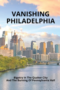 Vanishing Philadelphia