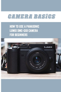 Camera Basics
