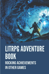 LitRPG Adventure Book