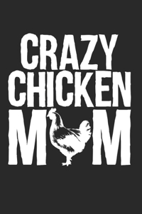 Crazy Chicken Mom