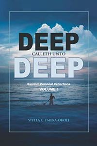 Deep Calleth Unto Deep