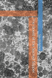 The Quest of the Sacred Slipper