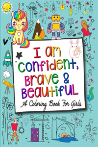 I Am Confident, Brave & Beautiful