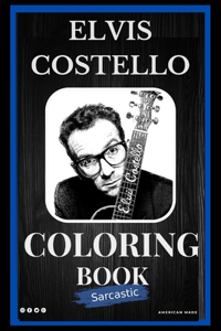 Elvis Costello Sarcastic Coloring Book
