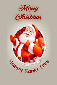 Merry Christmas Happy Santa Claus