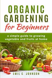 Organic Gardening for Beginners