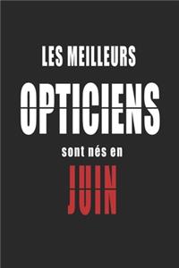 Les Meilleurs Opticiens sont nés en Juin carnet de notes