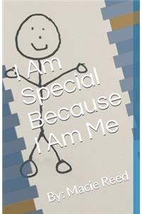 I Am Special Because I Am Me