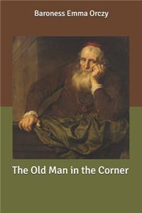 The Old Man in the Corner