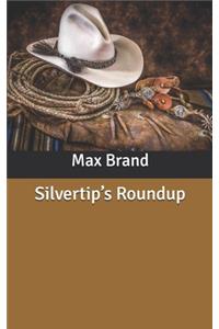 Silvertip's Roundup