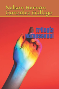 Trilogía Homosexual