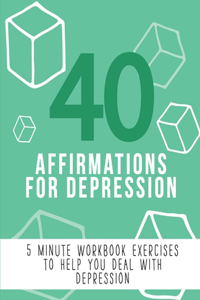 40 Affirmations For Depression