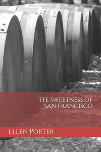 Sweetness of San Francisco