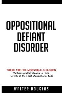 Oppositional Defiant Disorder