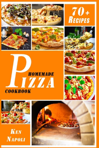 Homemade Pizza Cookbook