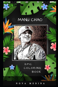 Manu Chao Epic Coloring Book