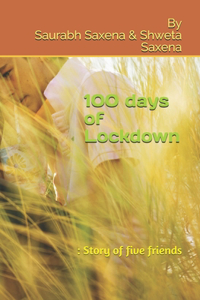 100 days of Lockdown