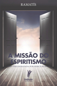 A Missão do Espiritismo