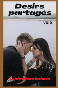 Désirs partagés (vol 5)