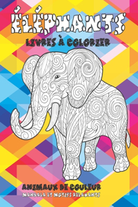 Livres à colorier - Mandala et motifs relaxants - Animaux de couleur - Éléphants